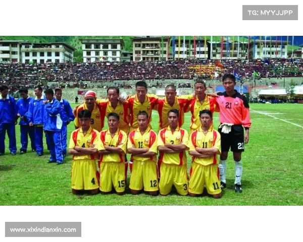 不丹寺院足球队巡演探索宗教文化与体育精神的和谐融合 不丹寺院足球队巡演探索宗教文化与体育精神的和谐融合