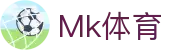 MK(中国)体育文化有限公司·MK.COM